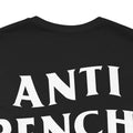 Black t-shirt with white text 'ANTI BENCH' on a white background