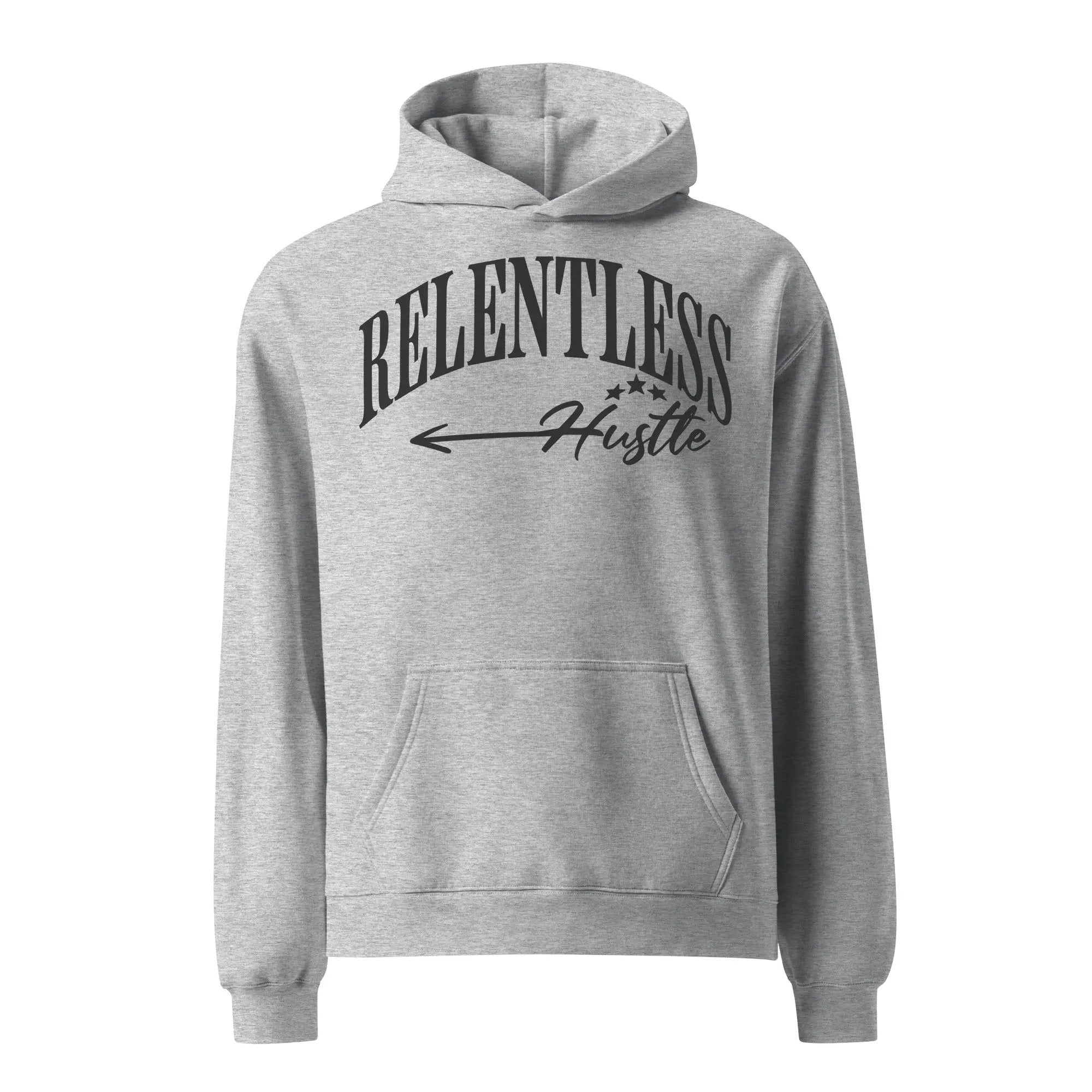 A gray hoodie with the text 'RELENTLESS HUSTLE' and a graphic arrow on the front.
